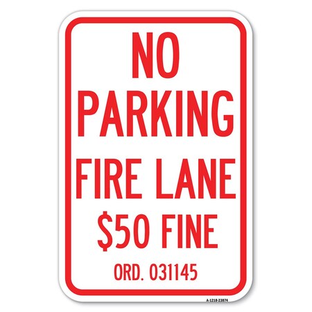 Signmission Missouri No Parking Fire Lane $50 Fine Heavy-Gauge Aluminum Sign, 12" x 18", A-1218-23874 A-1218-23874